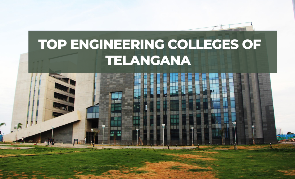 Top Engineering Colleges of Telangana